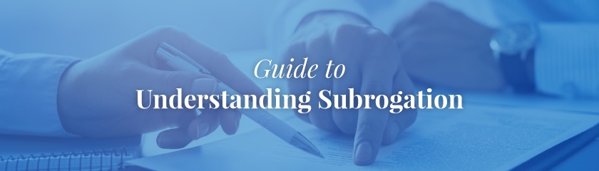 Guide to Understanding Subrogation
